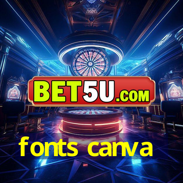 fonts canva